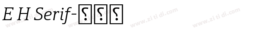 E H Serif字体转换